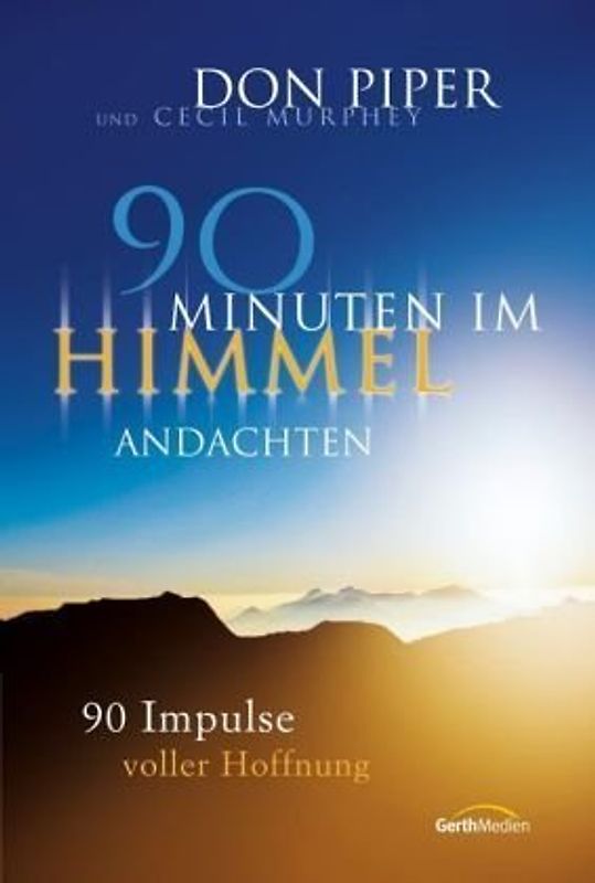 90 Minuten im Himmel - Andachten