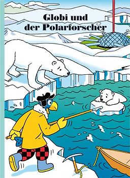 Globi und der Polarforscher
