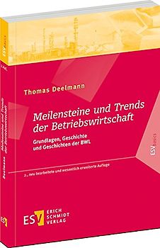 Meilensteine und Trends der Betriebswirtschaft