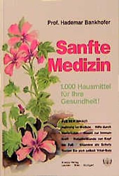 Sanfte Medizin