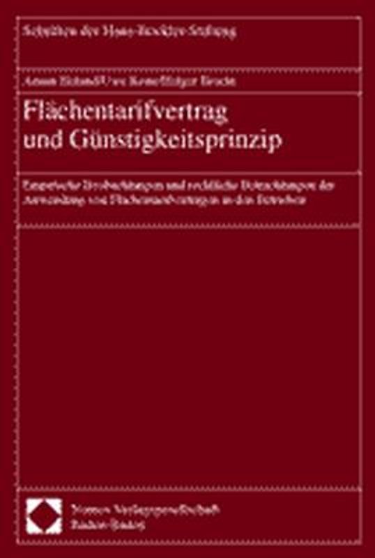 Flächentarifvertrag und Günstigkeitsprinzip