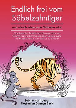 Endlich frei vom Säbelzahntiger und wie die Maus zum Elefanten wird