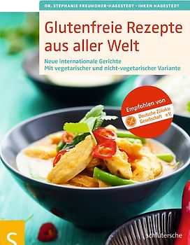 Glutenfreie Rezepte aus aller Welt