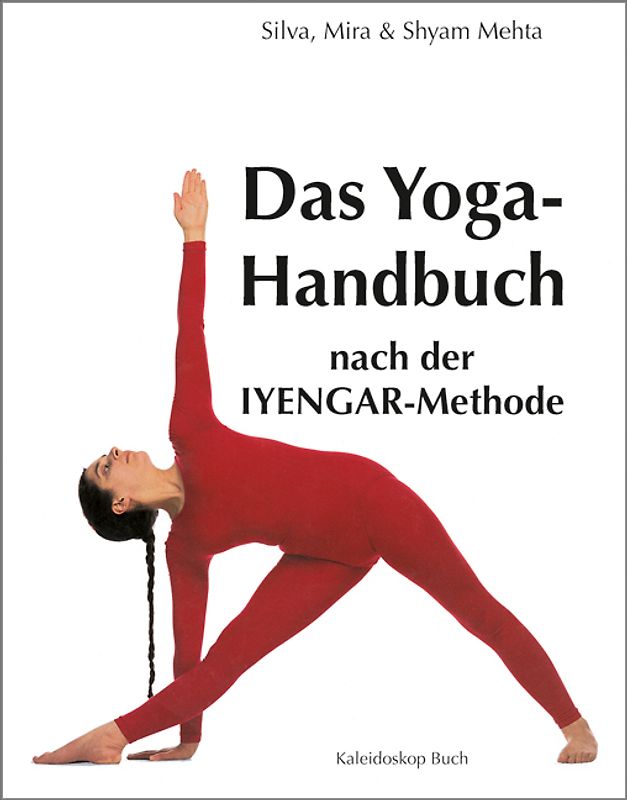 Das  Yoga-Handbuch nach der Iyengar-Methode