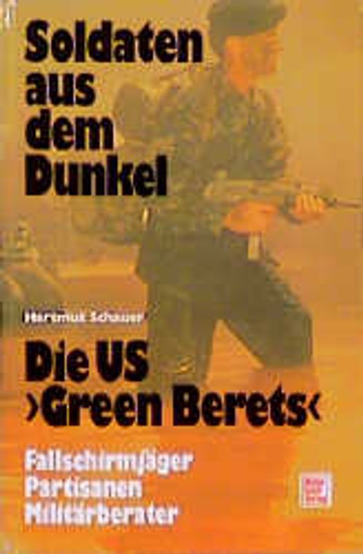 Soldaten aus dem Dunkel - Die US "Green Berets"