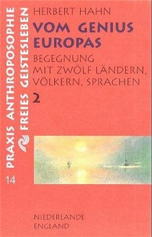 Vom Genius Europas. Begegnung mit zwölf Ländern, Völkern, Sprachen