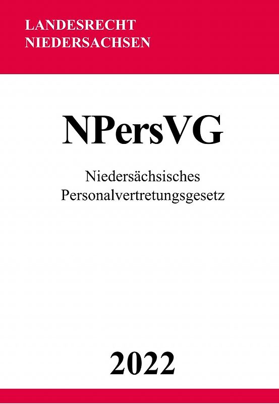 Niedersächsisches Personalvertretungsgesetz NPersVG 2022
