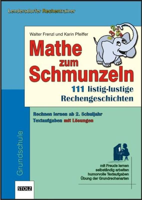 Mathe zum Schmunzeln. 111 listig-lustige Rechengeschichten