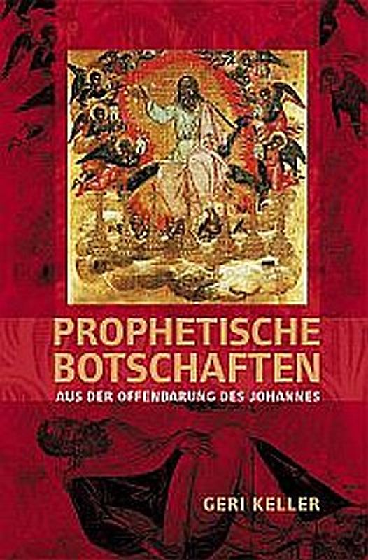 Prophetische Botschaften