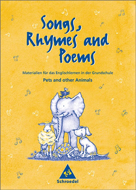 Lehrwerksunabhängige Zusatzmaterialien / Songs, Rhymes and Poems. Pets and other Animals