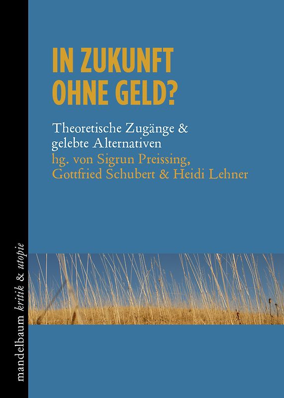 In Zukunft ohne Geld?