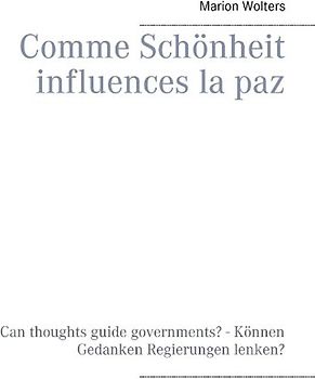Comme Schönheit influences la paz