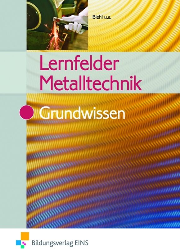 Lernfelder Metalltechnik