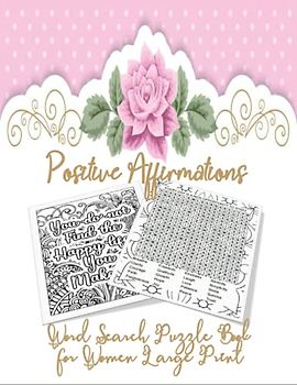 positive affirmations word search puzzle book for women large print: Interesting Wordfind Puzzles and Simple Coloring Pages for relax and have fun