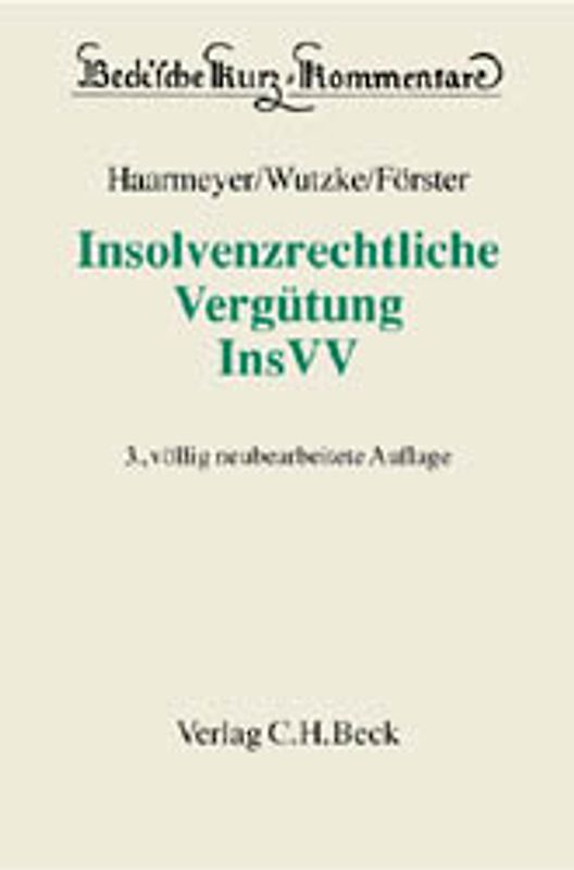 Insolvenzrechtliche Vergütung (InsVV)