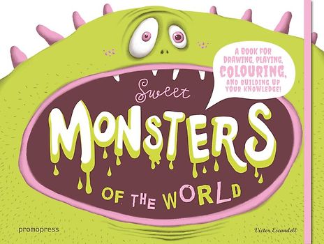 SWEET MONSTERS OF THE WORLD