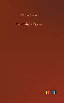 The Baby´s Opera