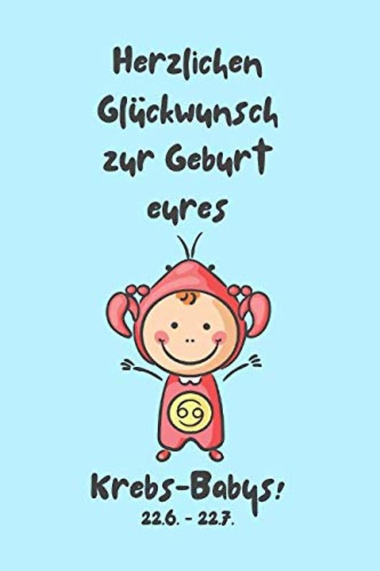 Herzlichen Glückwunsch zur Geburt eures Krebs-Babys!: Sternzeichen-Geschenkbuch zur Geburt für kleine Krebs-Jungen. Tagebuch für Babys erstes Lebensjahr in hellblau.
