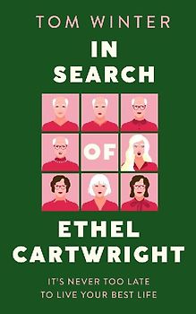 In Search of Ethel Cartwright