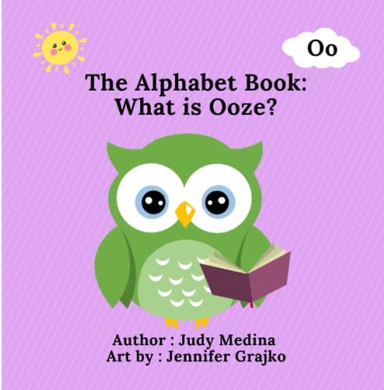 The Alphabet Book: What is Ooze? (The Alphabet Books: The A - Z Series)
