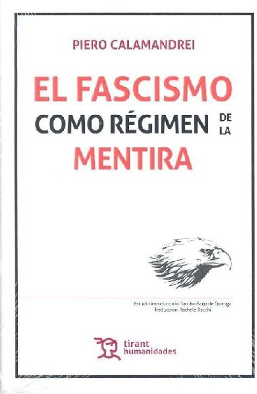 El fascismo como régimen de la mentira