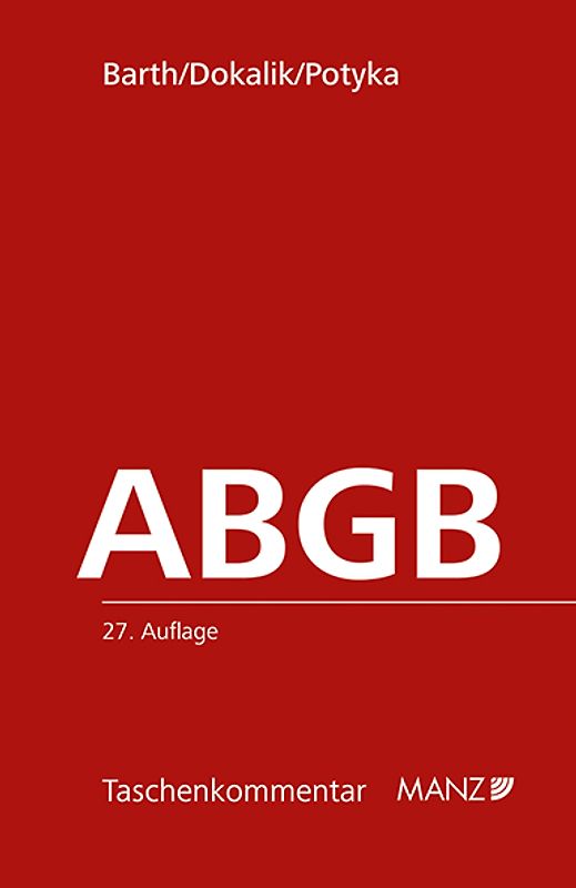 Das Allgemeine bürgerliche Gesetzbuch ABGB