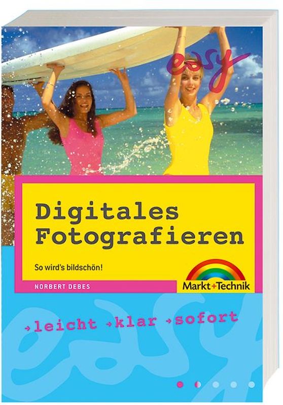 Digitales Fotografieren