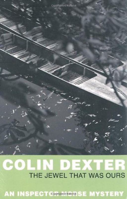 Jewel That Was Ours (Inspector Morse)