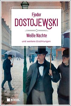 Weiße Nächte und weitere Erzählungen