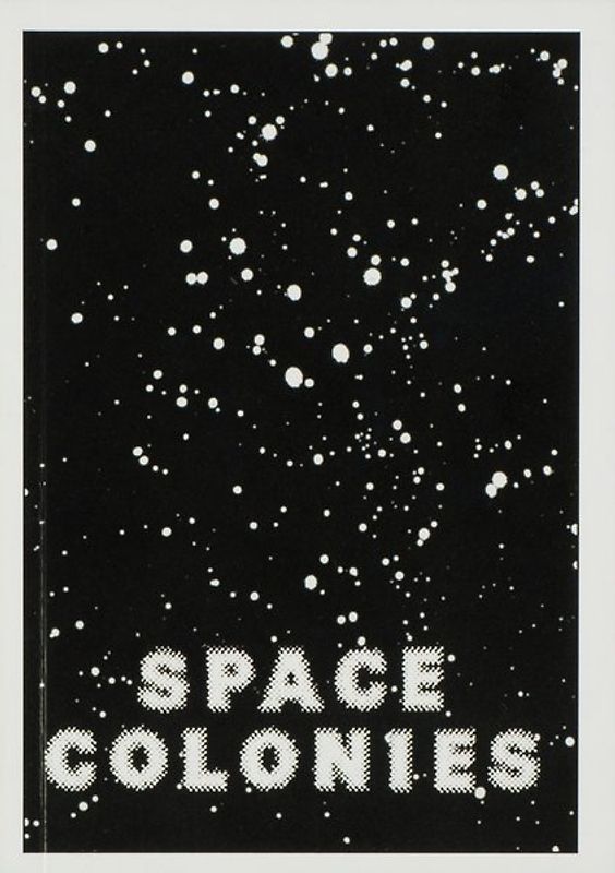 Space Colonies. A Galactic Freeman's Journal