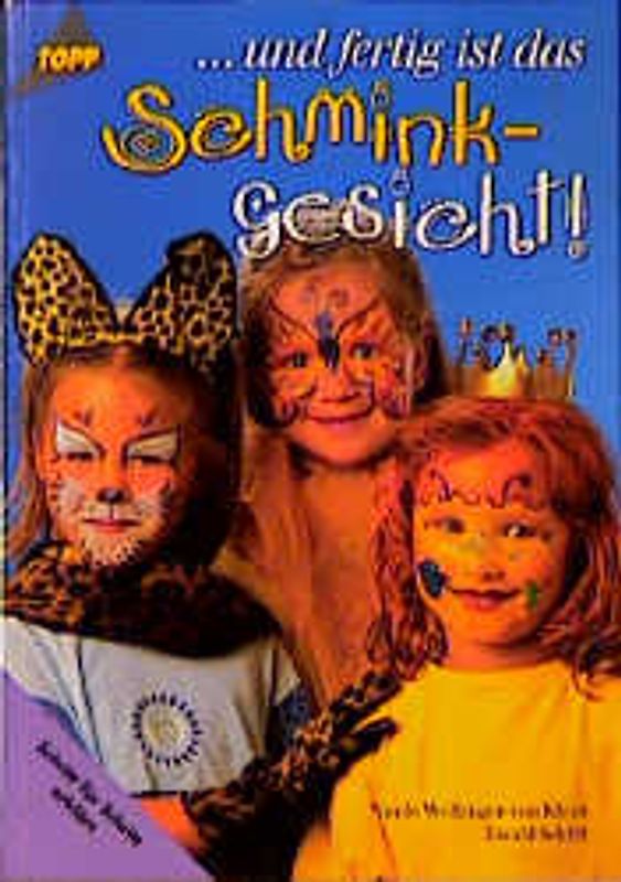 ... und fertig ist das Schminkgesicht. Kinderschminken