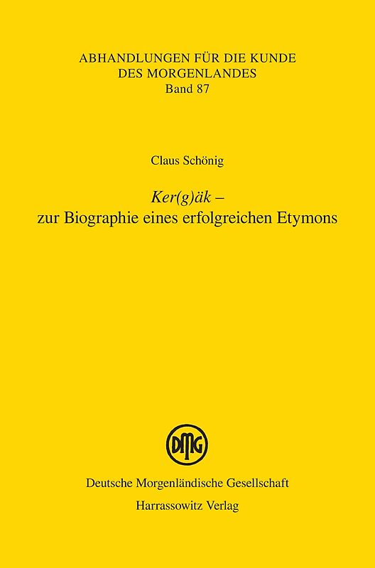 Ker(g)äk – zur Biographie eines erfolgreichen Etymons