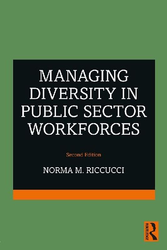 Managing Diversity In Public Sector Workforces