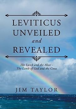Leviticus Unveiled and Revealed