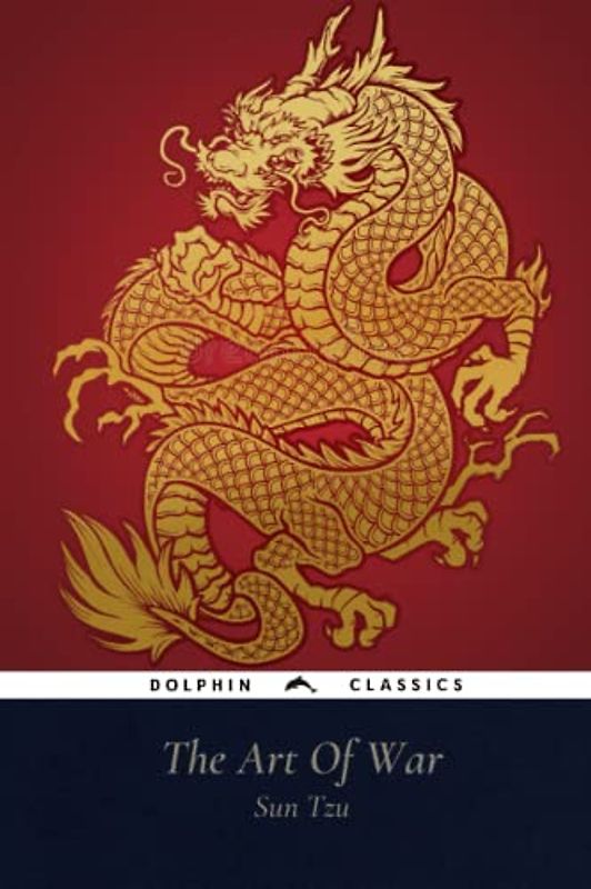 The Art Of War: Dolphin Classics - Illustrated Edition