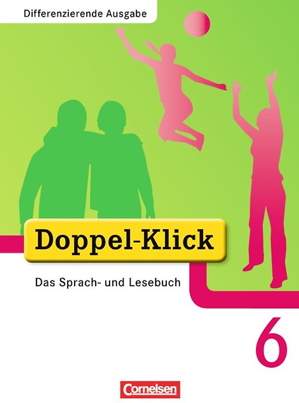 Doppel-Klick - Das Sprach- und Lesebuch - Differenzierende Ausgabe - 6. Schuljahr