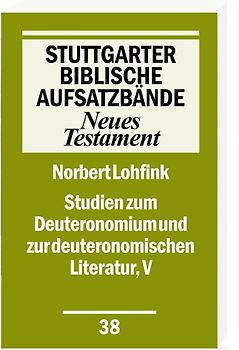 Studien zum Deuteronomium und zur deuteronomistischen Literatur, V