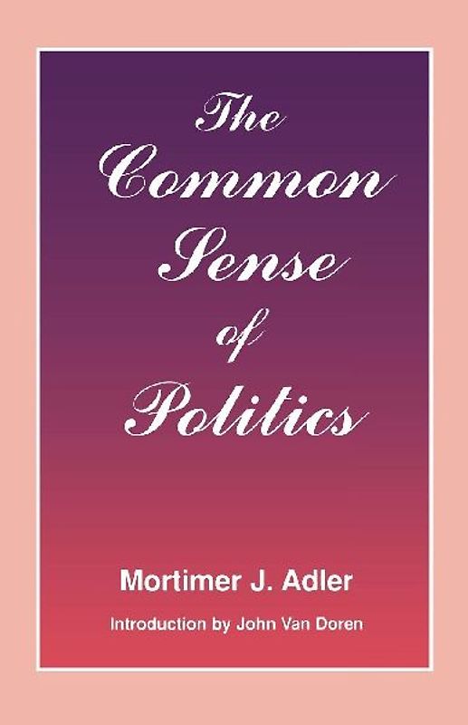 The Common Sense of Politics