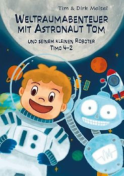 Weltraumabenteuer mit Astronaut Tom
