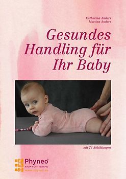 Gesundes Handling für Ihr Baby