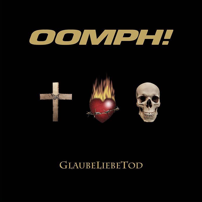 Oomph! - Glaubeliebetod (Standard Edition)