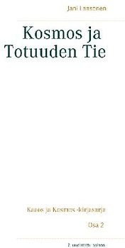 Kosmos ja Totuuden Tie