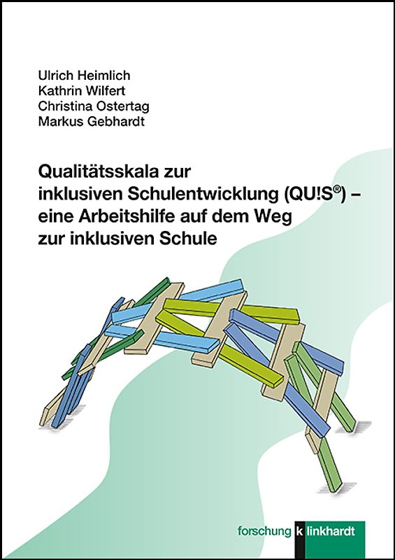 Qualitätsskala zur inklusiven Schulentwicklung (QU!S®) – eine Arbeitshilfe auf dem Weg zur inklusiven Schule