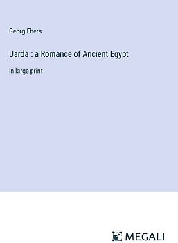 Uarda : a Romance of Ancient Egypt