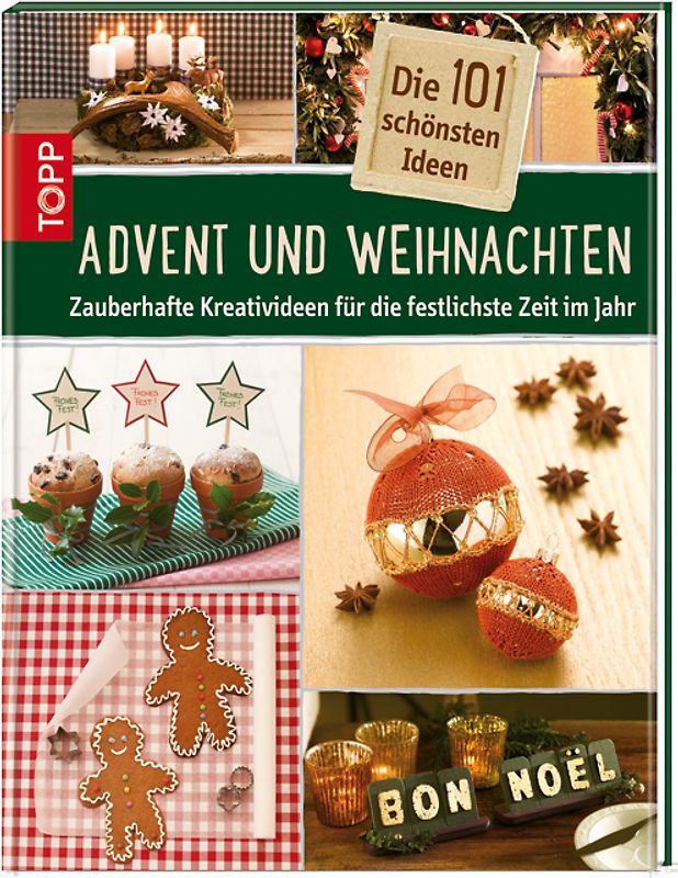 Die 101 schönsten Ideen Advent und Weihnachten