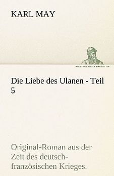 Die Liebe des Ulanen - Teil 5