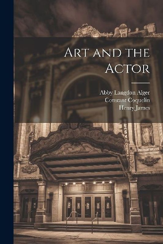 Art and the Actor