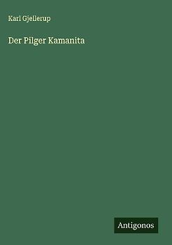 Der Pilger Kamanita
