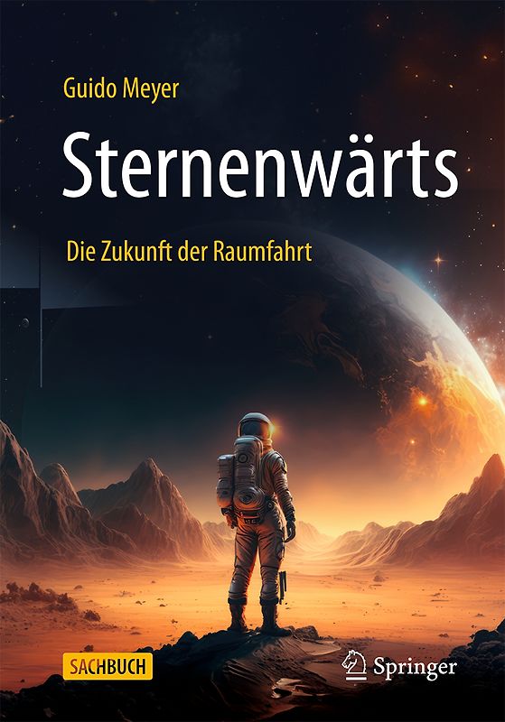 Sternenwärts – Die Zukunft der Raumfahrt