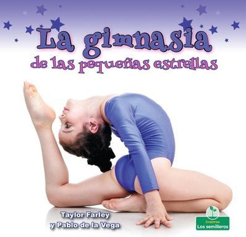 La Gimnasia de Las Pequeñas Estrellas (Little Stars Gymnastics)